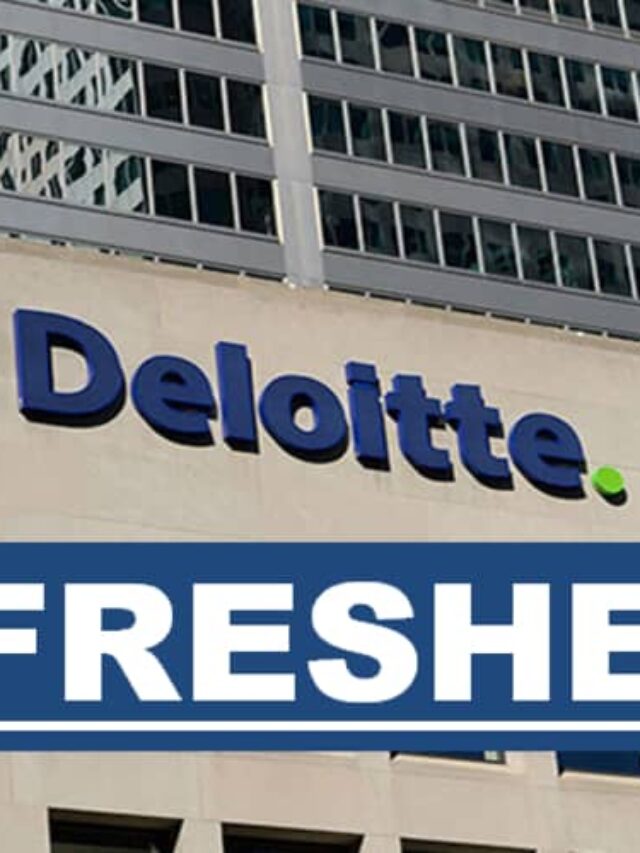 Job Openings at Deloitte for Entry-Level Freshers | Experience: 0-4 Years